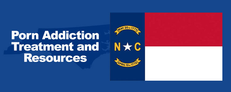 Porn Addiction Rehab in North Carolina
